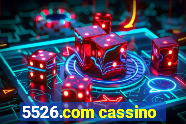 5526.com cassino